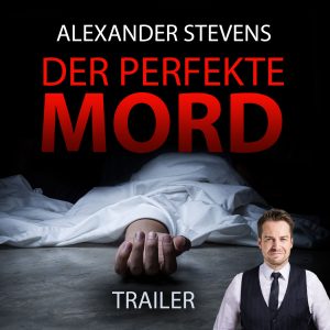 Der perfekte Mord mit Alexander Stevens Trailer